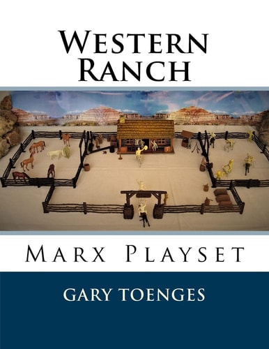 Western Ranch Marx Playset