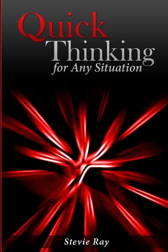 Quick Thinking for Any Situation