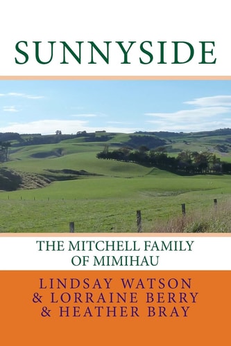 Sunnyside The Mitchell Family of Mimihau
