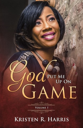 God Put Me Up On Game Volume 1