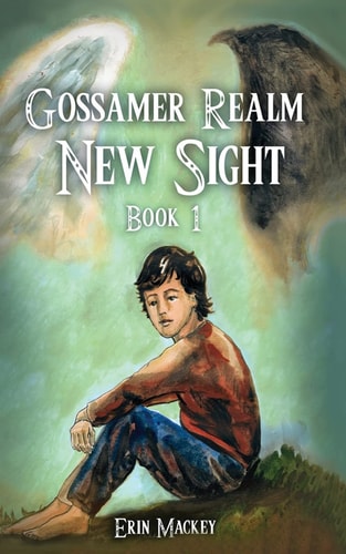 Gossamer Realm: New Sight Book 1
