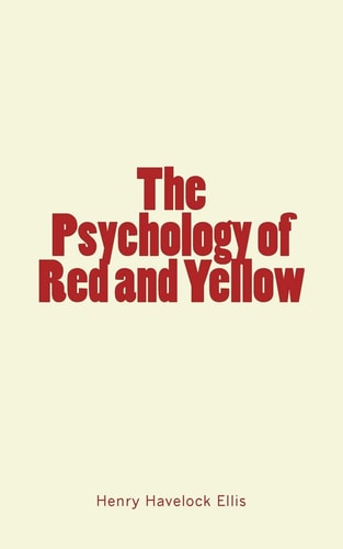 The Psychology of Red and Yellow