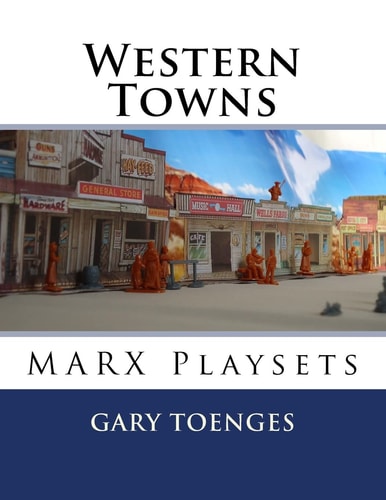 Western Towns MARX Playsets