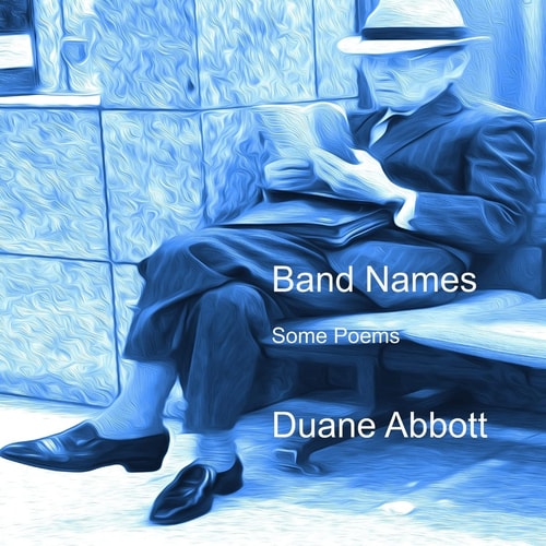 Band Names Some Poems