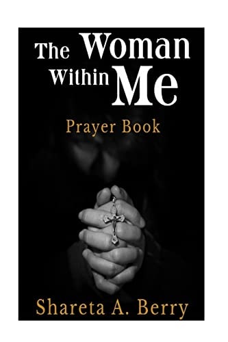 The Woman Within Me Prayer Book
