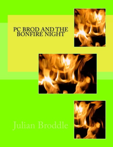 Pc Brod and the Bonfire Night