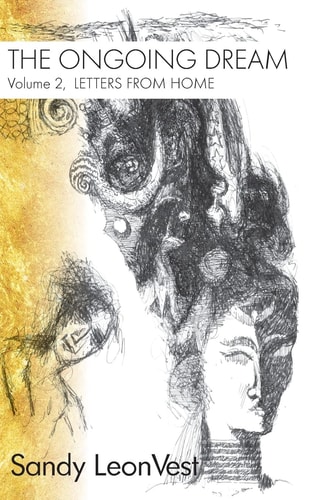 The Ongoing Dream Volume 2, Letters From Home