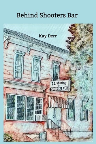 Behind Shooters Bar