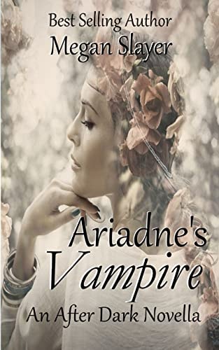 Ariadne's Vampire A Goddesses After Dark Novel