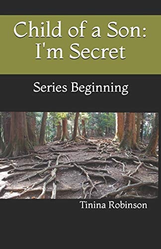 Child of a Son: I'm Secret Series Beginning