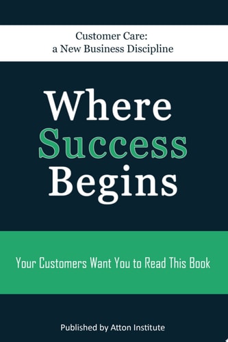 Customer Care: A New Business Discipline