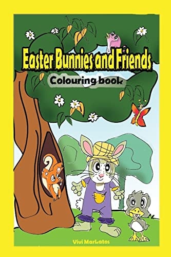Easter Bunnies and Their Friends Colouring Book