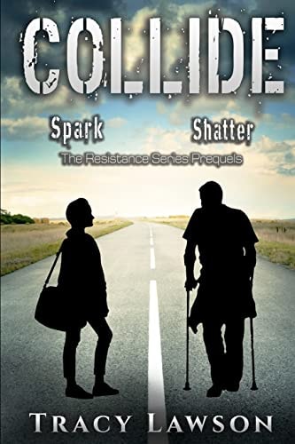 Collide The Resistance Series Prequels