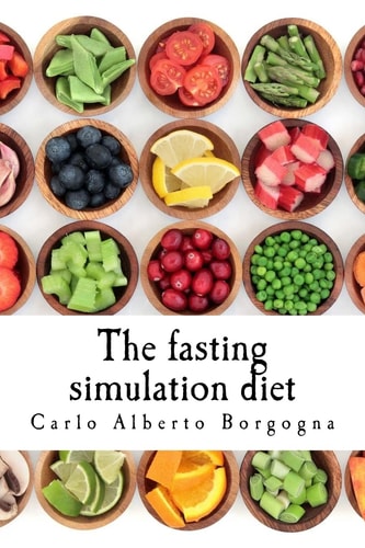 The Fasting Simulation Diet Smart Recipes for Your Wellness