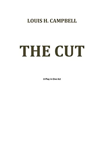 The Cut A One Act Play