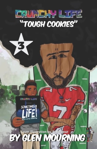 Crunchy Life Tough Cookies