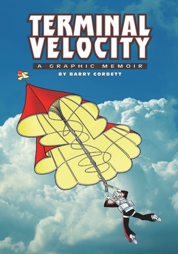 Terminal Velocity A Graphic Memoir