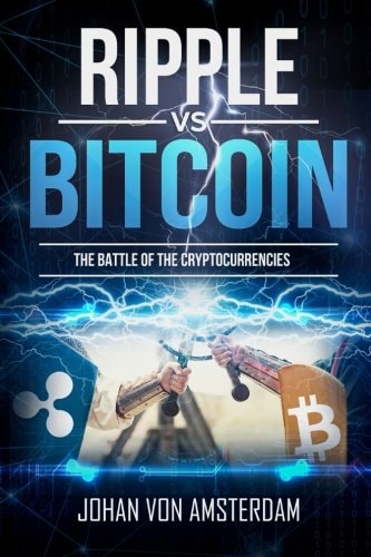 Ripple Versus Bitcoin The Battle of the Cryptocurrencies