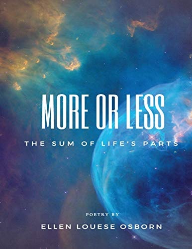 More Or Less The Sum of Life's Parts