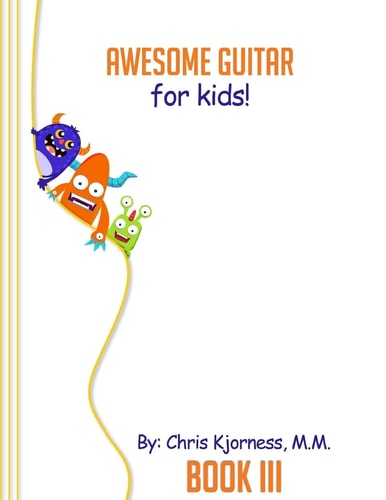 Awesome Guitar for Kids, Book III
