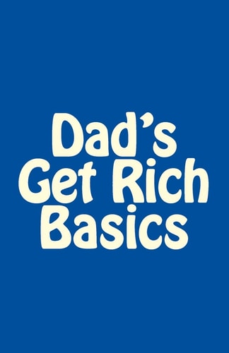 Get Rich Basics