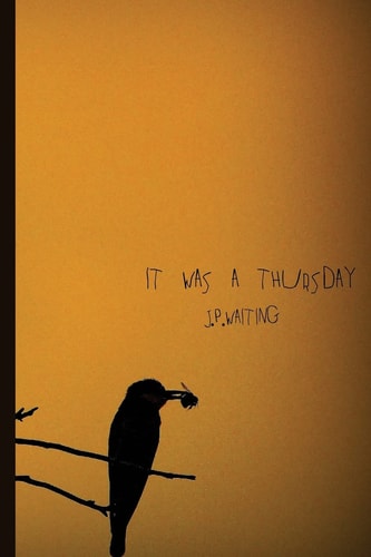 It Was a Thursday