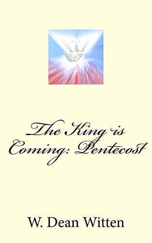 The King is Coming Pentecost