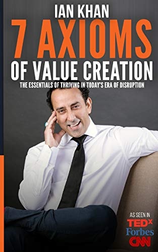 The 7 Axioms of Value Creation
