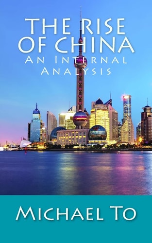 The Rise of China An Internal Analysis