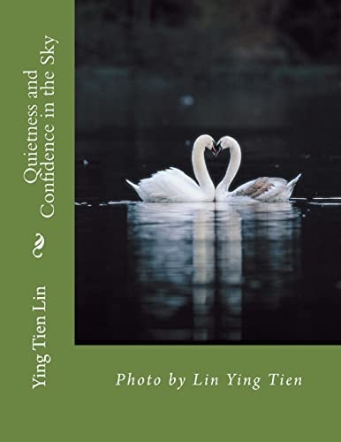 Quietness and Confidence in the Sky Photo by Lin Ying Tien