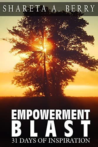Empowerment Blast 31 Days of Inspiration