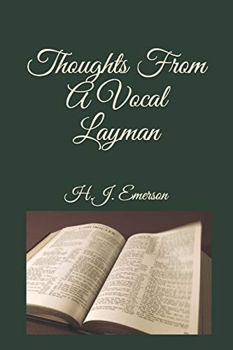 Thoughts From A Vocal Layman