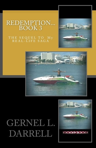 Redemption 3 The Sequel to My Real-Life Saga, Book 3