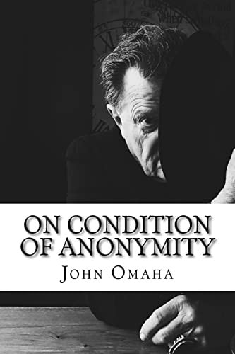 On Condition of Anonymity Virulent Political Satire, 2003-2016