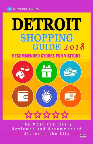 Detroit Shopping Guide 2018 Best Rated Stores in Detroit, Michigan - Stores Recommended for Visitors, (Shopping Guide 2018)