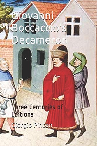 Giovanni Boccaccio's Decameron Three Centuries of Editions