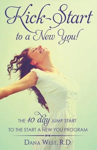 Kick-Start to a New You! The 10 Day Jump Start to the Start a New You Program