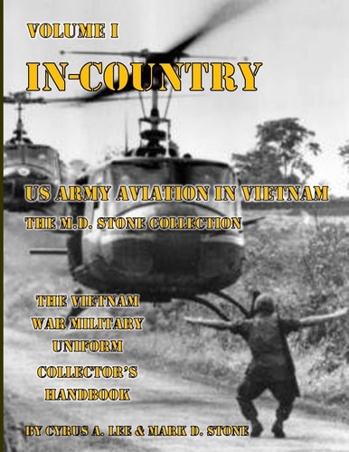 In-Country US Army Aviation in Vietnam