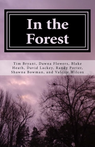 In the Forest A Creepy Collection of Strange Tales