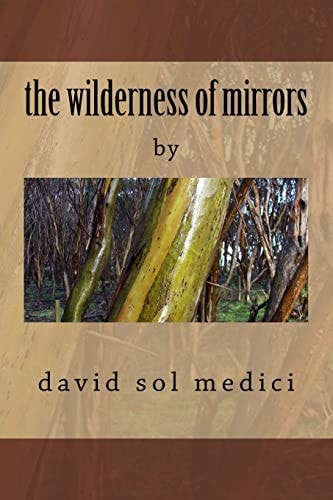The Wilderness of Mirrors Na