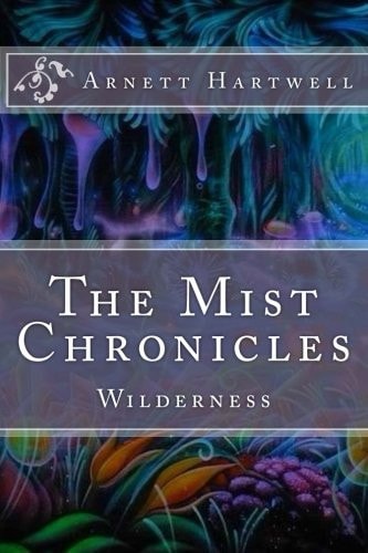 The Mist Chronicles Wilderness