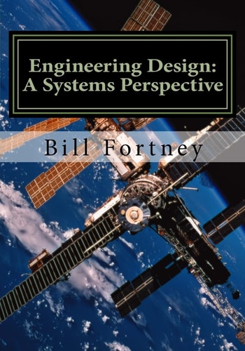 Engineering Design A Systems Perspective