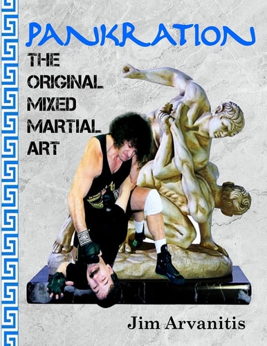 Pankration The Original Mixed Martial Art
