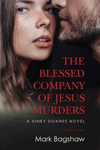 The Blessed Company of Jesus Murders A Hinkey Doanes Novel
