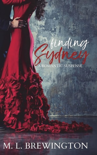 Finding Sydney A Romantic Suspense