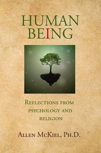 Human Being Reflections from Psychology and Religion