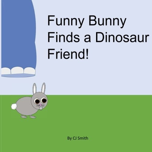 Funny Bunny Finds a Dinosaur Friend