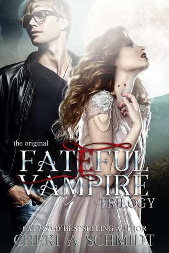 The Fateful Vampire Trilogy The Original