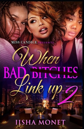 When Bad Bitches Link Up 2