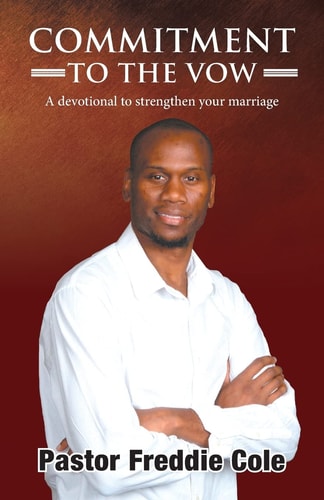 Commitment To The Vow A Devotional to Strengthen Your Marriage
